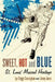 Sweet, Hot and Blue: St. Louis' Musical Heritage by Lyn Driggs Cunningham, Jimmy Jones