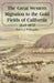 The Great Western Migration to the Gold Fields of California, 1849-1850 by Robert J. Willoughby