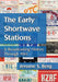 The Early Shortwave Stations: A Broadcasting History Through 1945 by Jerome S. Berg