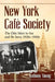 New York Cafe Society: The Elite Meet to See and Be Seen, 1920s-1940s by Anthony Young