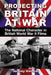 Projecting Britain at War: The National Character in British World War II Films by Jeremy Havardi
