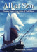 All at Sea: Twenty Years at the Helm of Tall Ships by Dominick Jones