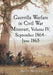 Guerrilla Warfare in Civil War Missouri, Volume IV, September 1864-June 1865 by Bruce Nichols