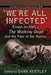 "We're All Infected": Essays on AMC's The Walking Dead and the Fate of the Human by Dawn Keetley
