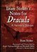 Bram Stoker's Notes for Dracula: A Facsimile Edition by Bram Stoker, Robert Eighteen-Bisang, Elizabeth Miller