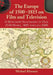 The Europe of 1500-1815 on Film and Television: A Worldwide Filmography of Over 2550 Works, 1895 through 2000 by Michael Klossner