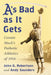 A's Bad as It Gets: Connie Mack's Pathetic Athletics of 1916 by John G. Robertson, Andy Saunders