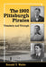 The 1902 Pittsburgh Pirates: Treachery and Triumph by Ronald T. Waldo
