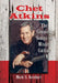 Chet Atkins: The Greatest Songs of Mister Guitar by Mark S. Reinhart