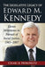 The Legislative Legacy of Edward M. Kennedy: Eleven Milestones in Pursuit of Social Justice, 1965-2007 by Craig A. Horowitz