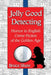 Jolly Good Detecting: Humor in English Crime Fiction of the Golden Age by Bruce Shaw