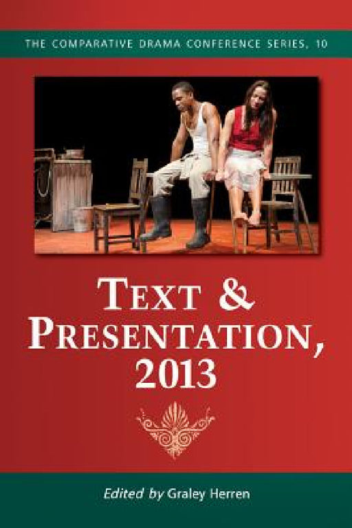 Text & Presentation, 2013 by Graley Herren
