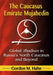 The Caucasus Emirate Mujahedin: Global Jihadism in Russia's North Caucasus and Beyond by Gordon M. Hahn