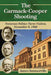 The Carmack-Cooper Shooting: Tennessee Politics Turns Violent, November 9, 1908 by James Summerville