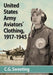 United States Army Aviators' Clothing, 1917-1945 by C. G. Sweeting