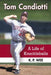 Tom Candiotti: A Life of Knuckleballs by K. P. Wee