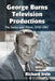 George Burns Television Productions: The Series and Pilots, 1950-1981 by Richard Irvin