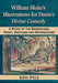William Blake's Illustrations for Dante's Divine Comedy: A Study of the Engravings, Pencil Sketches and Watercolors by Eric Pyle