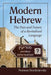 Modern Hebrew: The Past and Future of a Revitalized Language by Norman Berdichevsky