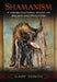 Shamanism: A Cross-Cultural Study of Beliefs and Practices by Gary Edson