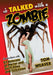 I Talked with a Zombie: Interviews with 23 Veterans of Horror and Sci-Fi Films and Television by Tom Weaver