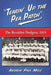 "Tearin' Up the Pea Patch": The Brooklyn Dodgers, 1953 by Andrew Paul Mele