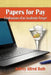 Papers for Pay: Confessions of an Academic Forger by Jeffrey Alfred Ruth