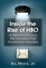 Inside the Rise of HBO: A Personal History of the Company That Transformed Television by Bill Mesce