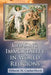Chasing Immortality in World Religions by Deborah M. Coulter-Harris