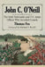 John C. O'Neill: The Irish Nationalist and U.S. Army Officer Who Invaded Canada by Thomas Fox