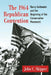 The 1964 Republican Convention: Barry Goldwater and the Beginning of the Conservative Movement by John C. Skipper