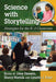 Science with Storytelling: Strategies for the K-5 Classroom by Jane Stenson, Sherry Norfolk, Lynette J. Ford