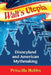 Walt's Utopia: Disneyland and American Mythmaking by Priscilla Hobbs