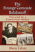 The Strange Comrade Balabanoff: The Life of a Communist Rebel by Maria LaFont