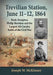 Trevilian Station, June 11-12, 1864: Wade Hampton, Philip Sheridan and the Largest All-Cavalry Battle of the Civil War by Joseph W. McKinney