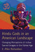 Hindu Gods in an American Landscape: Changing Perceptions of Indian Sacred Images in the Global Age by E. Allen Richardson