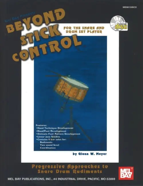 Beyond Stick Control: For the Snare and Drum Set Player [With CD] by Glenn W. Meyer