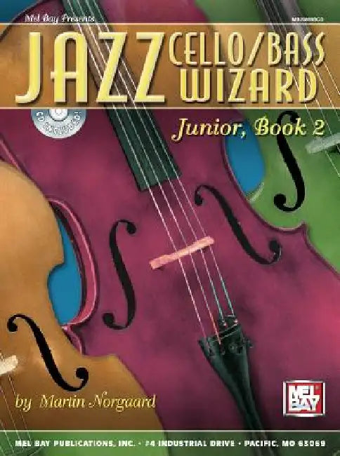 Jazz Cello/Bass Wizard Junior, Book 2 [With CD] by Martin Norgaard