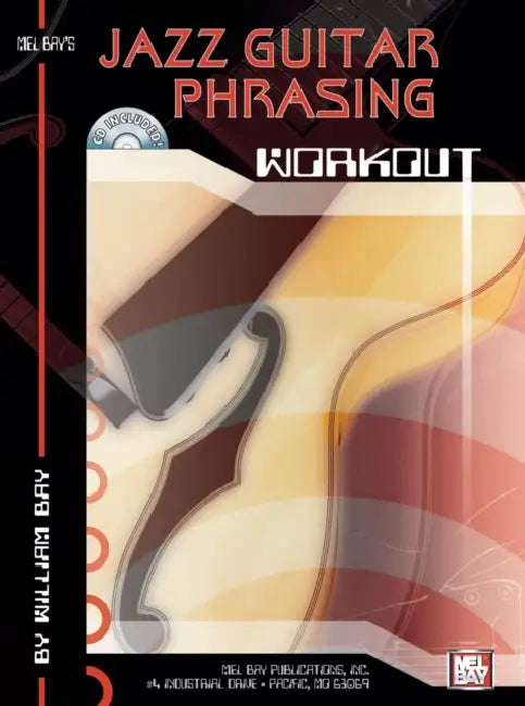 Jazz Guitar Phrasing Workout [With CD] by William Bay