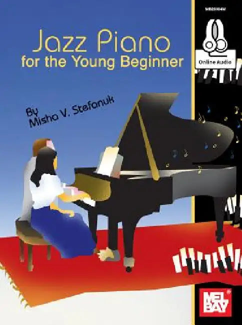 Jazz Piano for the Young Beginner by Misha V Stefanuk
