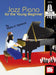 Jazz Piano for the Young Beginner by Misha V Stefanuk