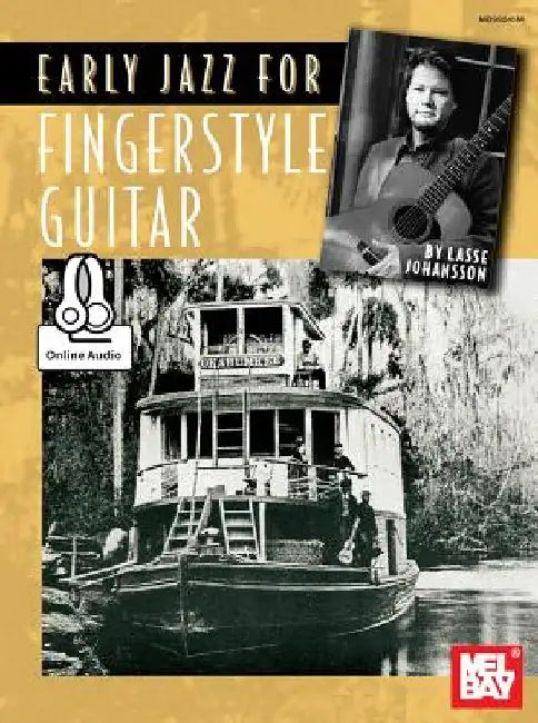 Early Jazz for Fingerstyle Guitar by Lasse Johansson