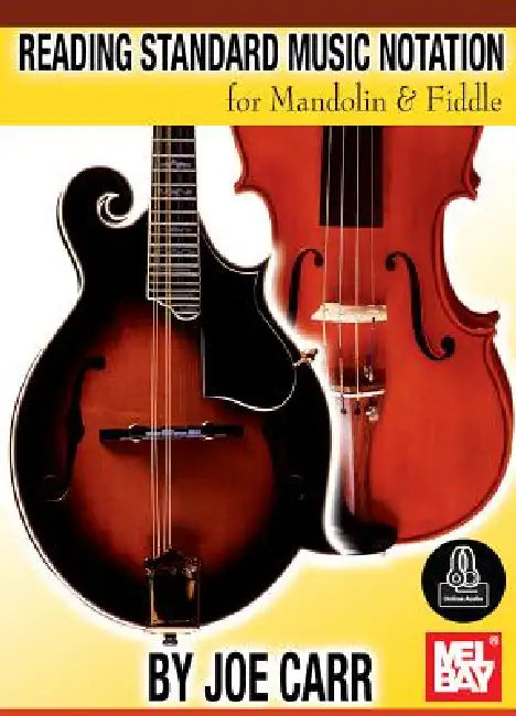 Reading Standard Music Notation for Mandolin & Fiddle by Joe Carr