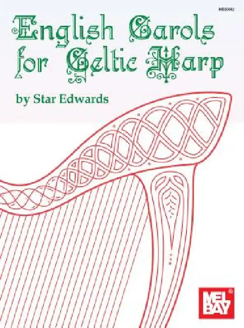 English Carols for Celtic Harp by Laurie Star Edwards