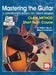 Mastering the Guitar Class Method Short Term Course by William Bay