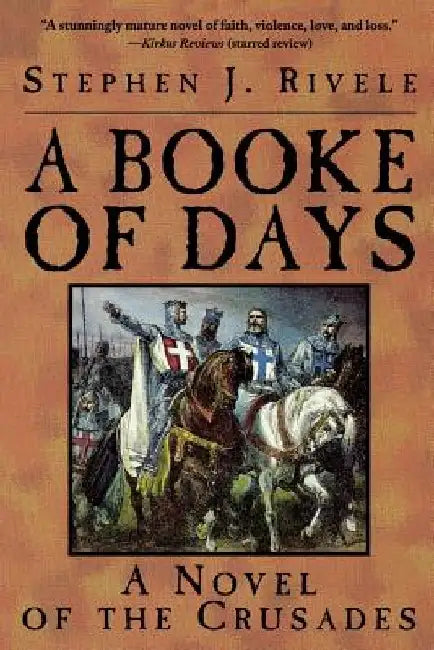Booke of Days (Trade) by Stephen J. Rivele