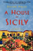 A House in Sicily by Daphne Phelps