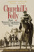 Churchill's Folly: How Winston Churchill Created Modern Iraq by Christopher Catherwood