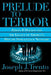 Prelude to Terror: The Rogue CIA and the Legacy of America's Private Intelligence Network by Joseph J. Trento