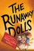 The Runaway Dolls by Ann Matthews Martin
